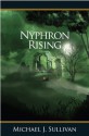 Nyphron Rising - Michael J. Sullivan