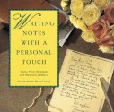 Writing Notes With A Personal Touch - Daria Price Bowman, Maureen LaMarca