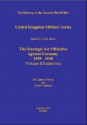 The Strategic Air Offensive against Germany Vol II 'Endeavour' (HMSO Official History of WWII - Military) - Noble Frankland, Charles Webster