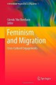 Feminism and Migration: Cross-Cultural Engagements (International Perspectives on Migration, Vol. 1) - Glenda Tibe Bonifacio