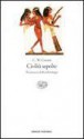 Civiltà sepolte: Il romanzo dell'archeologia - C.W. Ceram, Licia Borrelli