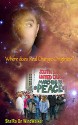 Where does Real Change Originate (The Less-traveled Paths Book 1) - Sha'Ra On WindWalker, Sha' Tara