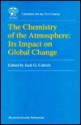 Chemistry of the Atmosphere - Jack G. Calvert, International Union of Pure and Applied Chemists