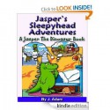 Jasper's Sleepyhead Adventures - J. Adam