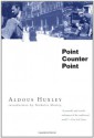 Point Counter Point - Aldous Huxley