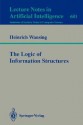 The Logic of Information Structures - Heinrich Wansing