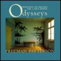 Odysseys: Meditations and Thoughts for a Life's Journey - Freeman Patterson