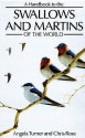 Swallows and Martins (Helm Field Guides) - Angela K. Turner