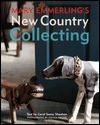 Mary Emmerling's New Country Collecting - Mary Emmerling