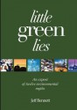 Little Green Lies: An Expos of Twelve Environmental Myths - Jeff Bennett