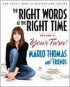 The Right Words at the Right Time - Marlo Thomas, Bruce Kluger, Carl Robbins, David Tabatsky