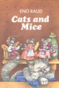 Cats and Mice - Eno Raud, Ellen Sillamägi, Veera Stanishevskaya