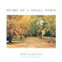 Heart of A Small Town: Photographs of Alabama Towns - Robin McDonald, Robert S. Gamble