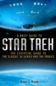 A Brief Guide to Star Trek - Brian J. Robb