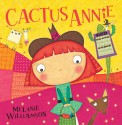 Cactus Annie - Melanie Williamson