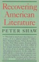 Recovering American Literature - Peter Shaw