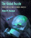 The Global Puzzle: Issues and Actors in World Politics - Richard W. Mansbach