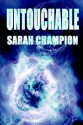 Untouchable - Sarah Champion