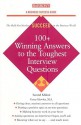 100+ Winning Answers to the Toughest Interview Questions (Barron's Business Success) - Casey Hawley