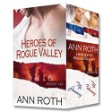 Contemporary Romance Two-Book Box Set: Heroes of Rogue Valley: Mr. January, Mr. February (Heroes of Rogue Valley: Calendar Guys) - Ann Roth