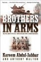 Brothers In Arms: The Epic Story of the 761St Tank Battalion, WWII's Forgotten Heroes - Kareem Abdul-Jabbar, Anthony Walton