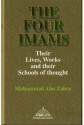 The Four Imams Their Lives, Works and Their Schools of Thought by Abu Zahra, Muhammad (2000) Hardcover - Muhammad Abu Zahra