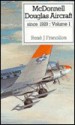 McDonnell Douglas Aircraft Since 1920 - Rene J. Francillon