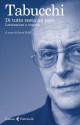 Di tutto resta un poco. Letteratura e cinema - Antonio Tabucchi, Anna Dolfi