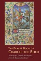 The Prayer Book of Charles the Bold: A Study of a Flemish Masterpiece from the Burgundian Court - Antione De Schryver, Thomas Kren