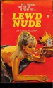 Lewd Nude - Clyde Allison