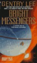 Bright Messengers: A New Novel Set in the Rama Universe - Gentry Lee