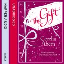 The Gift - Mark Meadows, Cecelia Ahern