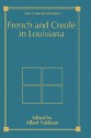 French and Creole in Louisiana - Albert Valdman