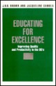 Educating for Excellence: Improving Quality and Productivity in the 90's - J.H.U. Brown