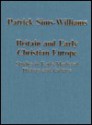 Britain and Early Christian Europe: Studies in Early Medieval History and Culture - Patrick Sims-Williams