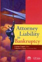 Attorney Liability in Bankruptcy [With CDROM] - Corinne Cooper, Catherine E. Vance