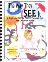 The Way They SEE It - Brenda Ellis