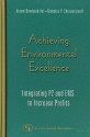 Achieving Environmental Excellence: Integrating P2 and EMS to Increase Profits - Avrom Bendavid-Val, Nicholas P. Cheremisinoff