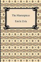 The Masterpiece (Les Rougon-Macquart, #14) - Émile Zola, Ernest Alfred Vizetelly