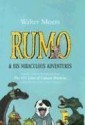 Rumo & His Miraculous Adventures - Walter Moers, John Brownjohn