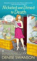 Nickeled-and-Dimed to Death: A Devereaux's Dime Store Mystery - Denise Swanson