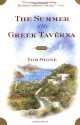 The Summer of My Greek Taverna: A Memoir - Tom Stone