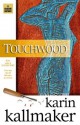 Touchwood - Karin Kallmaker