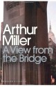 A View from the Bridge - Arthur Miller