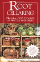 Root Cellaring: Natural Cold Storage of Fruits & Vegetables - Mike Bubel, Nancy Bubel