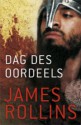 Dag des oordeels - James Rollins, Gerda Wolfswinkel