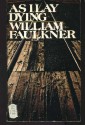 As I Lay Dying - William Faulkner