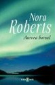 Aurora Boreal - Nora Roberts