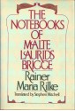 The Notebooks of Malte Laurids Brigge - Rainer Maria Rilke, Stephen Mitchell