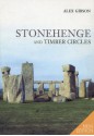 Stonehenge and Timber Circles - Alex M. Gibson